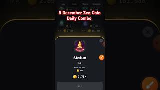 5 December Zen Coin Daily Combo  Today Zen Coin Daily Combo [upl. by Aidyn62]