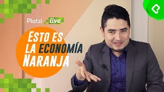 Qué es la Economía Naranja y qué no  PlatziLive [upl. by Isabea]