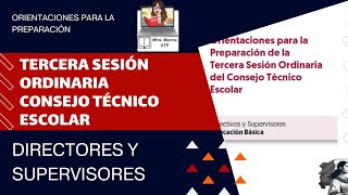 TERCERA SESION CTE ORIENTACIONES PARA DIRECTORES Y SUPERVISORES MTRA MARCIA ATP [upl. by Aisital]