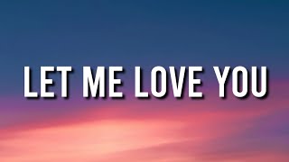 DJ Snake  Let Me Love You Lyrics ft Justin Bieber [upl. by Litman773]