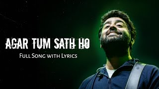 AGAR TUM SAATH HO LYRICS WITH ENGLISH TRANSLATION ARJITH SINGH ALKA YAGNIK [upl. by Lorin705]