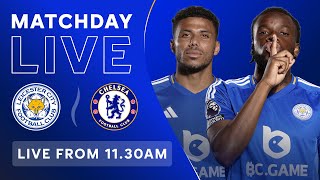 MATCHDAY LIVE Leicester City vs Chelsea [upl. by Ruffin821]