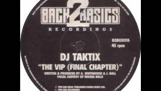 DJ Taktix  The VIP Final Chapter [upl. by Barren]