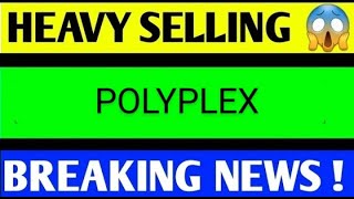 POLYPLEX SHARE LATEST NEWS TODAYPOLYPLEX SHARE ANALYSISPOLYPLEX SHARE TARGEGPOPLYPLEX SHARE NEWS [upl. by Skees]