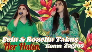 Evin amp Rozelin Takuş Her Hatın [upl. by Annirtak967]