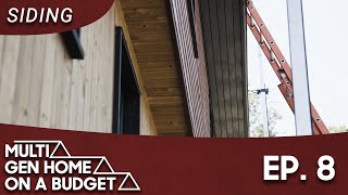 MultiGenerational Home on a Budget Episode 8  Siding [upl. by Ahsir]