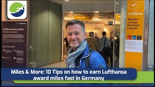 Miles amp More 10 tips on how to earn Lufthansa award miles fast when you live in Germany lufthansa [upl. by Evilo]