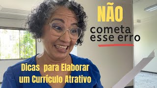 Não cometa esses erros quando elaborar o seu CURRÍCULO [upl. by Cuda]