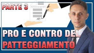 📌VANTAGGI e SVANTAGGI DEL PATTEGGIAMENTO La guida definitiva al patteggiamento penale  parte 3✔ [upl. by Ttelrats816]