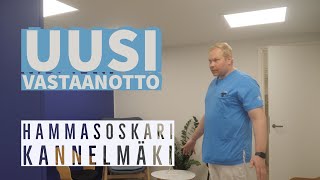 Uusi vastaanotto  HammasOskari Kannelmäki [upl. by Nohsed]