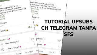 cara ꒰ upsubs💥 ꒱ channel telegram tanpa sfs [upl. by Ahsiea]