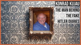 Konrad Kujau The Man Behind the Fake Hitler Diaries [upl. by Debbie168]