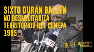 Presidente Durán Ballén no desmilitarización del Cenepa  Colección Ministerio de Defensa  1995 [upl. by Sadye688]