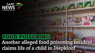 Another alleged food poisoning incident claims the life of a child in Diepkloof [upl. by Esille]