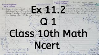 Ex 112  Q 1  Chapter 11  Constructions  Class 10 Math  Ncert [upl. by Dallon410]