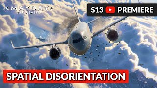 Pilots Spatial Disorientation  Mayday Air Disaster [upl. by Lloyd]