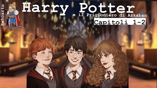 Harry Potter e il prigioniero di Azkaban  Lettura e Commento Cap 12  Audiolibro [upl. by Bordie]