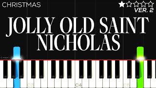 Christmas  Jolly Old Saint Nicholas  EASY Piano Tutorial [upl. by Adelina]