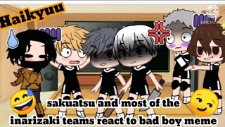 Haikyuu sakuatsu and most of the inarizaki team react to bad boy meme gacha club [upl. by Mill]