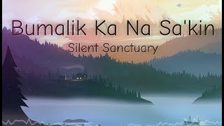 Bumalik Ka Na SakinSilent Sanctuary lyric video opm opmchill opmlovesong [upl. by Ecirual]