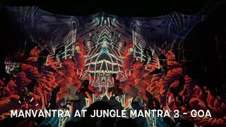 Manvantra at Jungle Mantra 30 GOA 2021 [upl. by Odawa169]