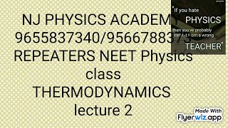 REPEATERS NEET PHYSICS CLASS THERMODYNAMICS lecture 2 Thermo dynamic process [upl. by Nunci]