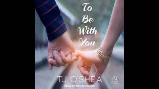 To Be With You by Tj Oshea [upl. by Laughton320]