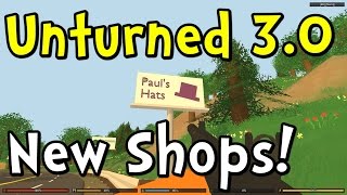 UNTURNED 30 Update  Gun Attachments and New Stores [upl. by Laverne157]