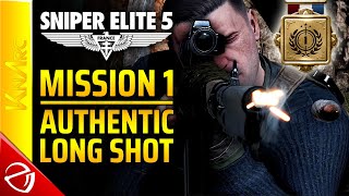 Mission 1  Authentic Long Shot Medal  Sniper Elite 5 Over 725m  NOT the Pagoda shot [upl. by Suidualc777]