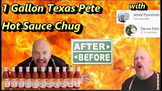 1 Gallon Texas Pete Hot Sauce Chug stupid fast w Jesse Pynnönen amp Darron Breeden [upl. by Zebulen766]