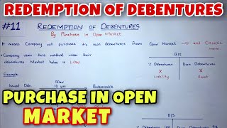 11 Redemption of Debentures  Purchase in Open Market  By Saheb Academy  CA INTER [upl. by Modestia]