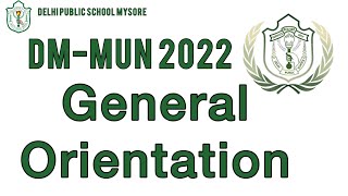 DMMUN 2022 General Orientation 18082022 [upl. by Dorsman58]