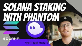 Solana Staking Tutorial for Passive Income  8 APY  Using the Phantom Wallet [upl. by Nahor]