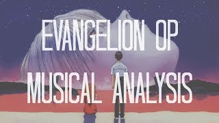 Tension and Release in Evangelion’s OP A Musical Analysis [upl. by Sivartal267]