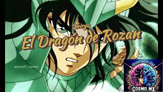 El Dragon de Rozan Cancion de Shiryu Saint Seiya [upl. by Baillie]