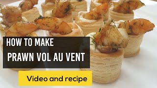 How to make Prawn Vol au ventPerfect finger food for your cocktail party [upl. by Aeirdna76]