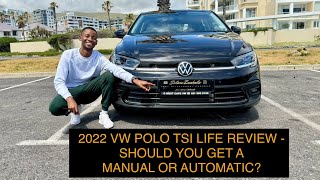 2022 VW POLO TSI LIFE REVIEW  SHOULD YOU GET A MANUAL OR AUTOMATIC FOR YOUR FIRST CAR [upl. by Friedlander]