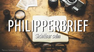 Sichtbar sein  Philipperbrief 2  Sebastian Rußkamp [upl. by Meingolda]