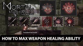 Mortal Shell  How To Max Weapon Healing Ability  All Solemn amp Forbidden Offering Location Guide [upl. by Ralip]