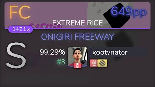 Live xootynator  OISHII  ONIGIRI FREEWAY EXTREME RICE HDHR 9929 3 649pp FC  osu [upl. by Gerstner]