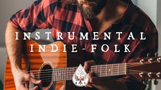 Instrumental IndieFolk  Vol 1 🪕  An AcousticChill Playlist for study relax and focus [upl. by Eisset]