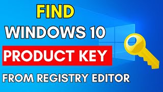 How to Find Your Windows 10 Product Key  Registry Editor [upl. by Chessy]