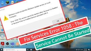 Fix Services Error 1058  The Service Cannot Be Started [upl. by Yantruoc]