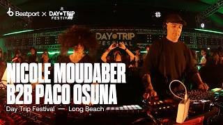 Nicole Moudaber B2B Paco Osuna  Day Trip Festival 2024  beatport Live [upl. by Francisca422]