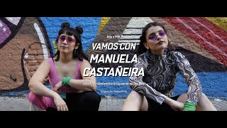 Anticapitalismo pa les pibes  Vamos con Manuela Castañeira  Ailu x Mili [upl. by Frederica]