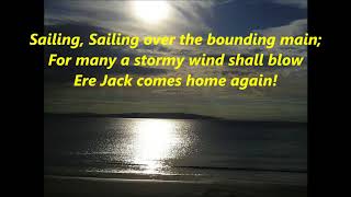 SAILING SAILING Over The Bounding Main Lyrics Words text Sing Along Song not Christopher Cross [upl. by Leftwich826]