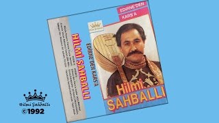 Hilmi Şahballı  Edirneden Karsa selam ©19831992 Official Audio [upl. by Acnayb]