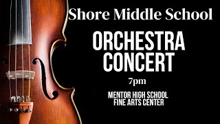 Shore Middle School Orchestra Concert May 22 2024 [upl. by Mellins]