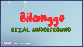 Rizal Underground  Bilanggo Lyrics On Screen [upl. by Dohsar]