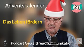 23 Das Leben fördern [upl. by Galloway]